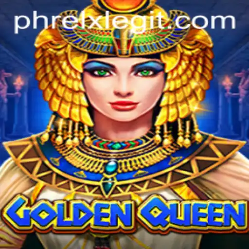 Unveiling GoldenQueen: A Journey into the Realm of PHRELX