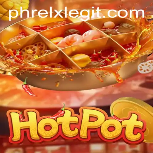 Discover Hotpot: An Exciting New Game with PHRELX